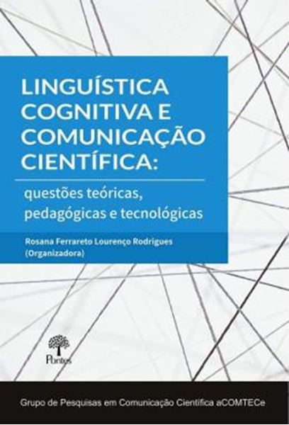 Picture of LINGUISTICA COGNITIVA E COMUNICACAO CIENTIFICA: QUESTOES TEORICAS, PEDAGOGICAS E TECNOLOGICAS