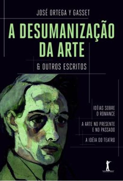 Picture of A DESUMANIZACAO DA ARTE & OUTROS ESCRITOS