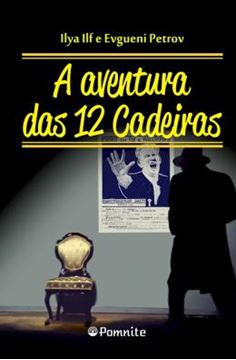 Imagem de A AVENTURA DAS 12 CADEIRAS - 2ª ED