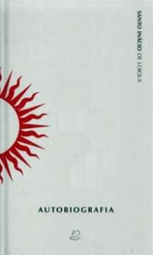 Imagem de AUTOBIOGRAFIA- SANTO INACIO DE LOIOLA