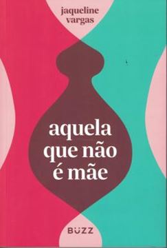 Imagem de AQUELA QUE NAO E MAE