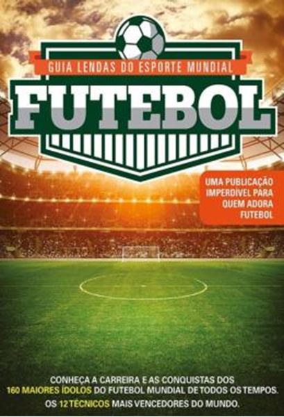 Picture of GUIA LENDAS DO ESPORTE MUNDIAL - FUTEBOL