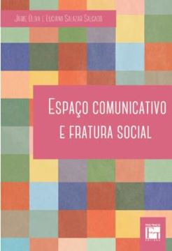 Imagem de ESPACO COMUNICATIVO E FRATURA SOCIAL