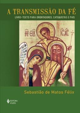 Imagem de A TRANSMISSAO DA FE