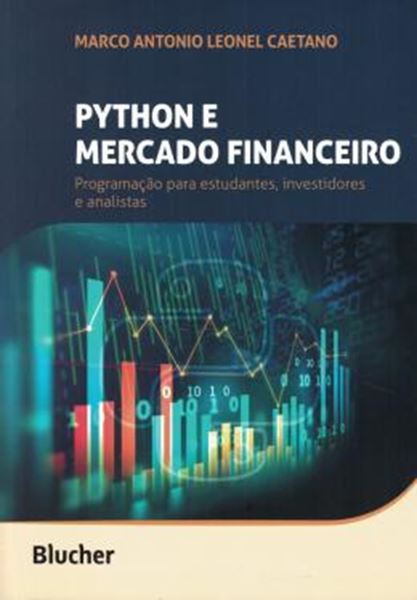 Picture of PYTHON E MERCADO FINANCEIRO - PROGRAMACAO PARA ESTUDANTES, INVESTIDORES E ANALISTAS