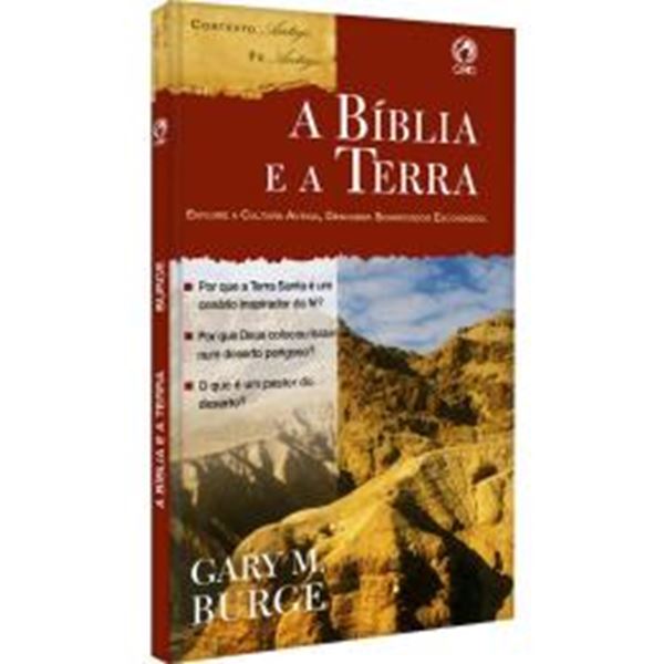 Picture of A BIBLIA E A TERRA - EXPLORE A CULTURA ANTIGA, DESCUBRA SIGNIFICADOS ESCONDIDOS