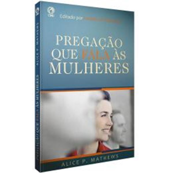 Picture of A PREGACAO QUE FALA AS MULHERES