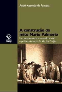 Imagem de A CONSTRUCAO DO MITO MARIO PALMERIO