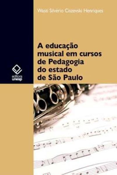 Picture of A EDUCACAO MUSICAL EM CURSOS DE PEDAGOGIA DO ESTADO DE SAO PAULO