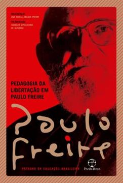 Imagem de PEDAGOGIA DA LIBERTACAO EM PAULO FREIRE