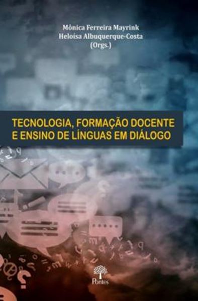 Picture of TECNOLOGIA, FORMACAO DOCENTE E ENSINO DE LINGUAS EM DIALOGO