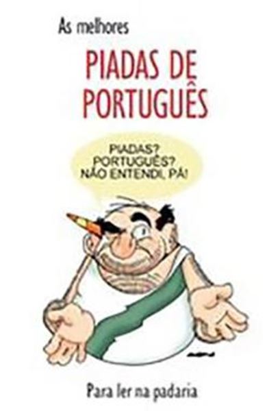 Picture of AS MELHORES PIADAS DE PORTUGUES. PARA LER NA PADARIA