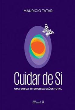 Imagem de CUIDAR DE SI - UMA BUSCA INTERIOR DA SAUDE TOTAL