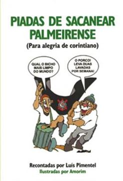 Imagem de PIADAS DE SACANEAR PALMEIRENSE. PARA ALEGRIA DE CORINTIANO