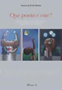 Imagem de QUE POETA E ESTE? - OU A POETICA DA MESCLA EM AGUINALDO DE BASTOS