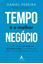 Imagem de TEMPO E O MELHOR NEGOCIO - COMO CRIAR UM NEGOCIO AUTOMATIZADO E COMPRAR SEU TEMPO E SUA LIBERDADE DE VOLTA