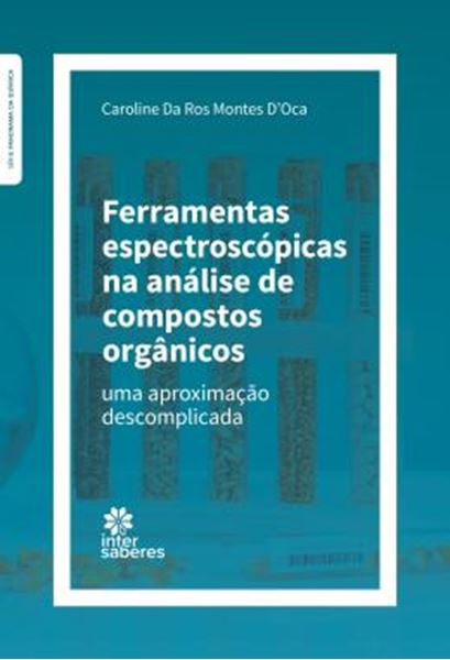 Picture of FERRAMENTAS ESPECTROSCOPICAS NA ANALISE DECOMPOSTOS ORGANICOS
