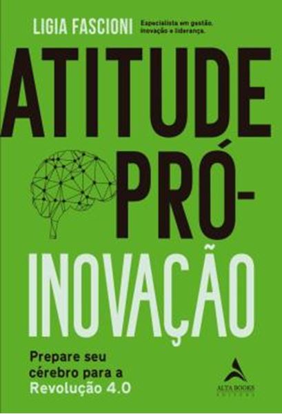 Picture of ATITUDE PRO-INOVACAO - PREPARE SEU CEREBRO PARA A REVOLUCAO 4.0