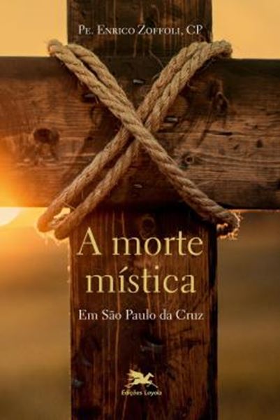 Picture of A MORTE MISTICA EM SAO PAULO DA CRUZ