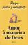 Imagem de AMOR A MANEIRA DE DEUS
