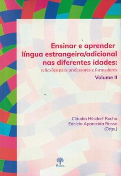 Picture of ENSINAR E APRENDER LINGUA ESTRANGEIRA/ADICIONAL NAS DIFERENTES IDADES VOL II:
