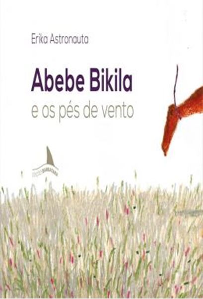 Picture of ABEBE BIKILA E OS PES DE VENTO