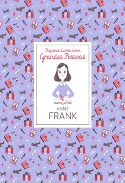 Picture of ANNE FRANK - PEQUENOS LIVROS SOBRE GRANDES PESSOAS