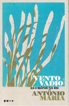 Imagem de VENTO VADIO - AS CRONICAS DE ANTONIO MARIA