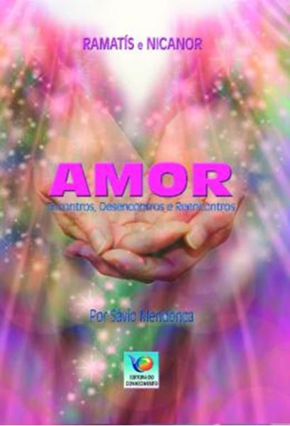 Picture of AMOR: ENCONTROS, DESENCONTROS E REENCONTROS
