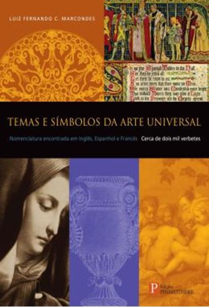 Picture of TEMAS E SIMBOLOS DA ARTE UNIVERSAL - NOMENCLATURA ENCONTRADA EM INGLES, ESPANHOL E FRANCES