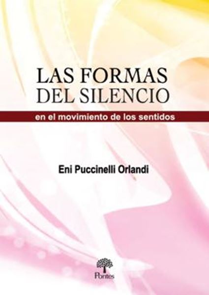 Picture of LAS FORMAS DEL SILENCIO EM EL MOVIMIENTO DE LOS SENTIDOS