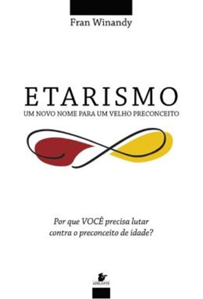 Picture of ETARISMO - UM NOVO NOME PARA UM VELHO PRECONCEITO