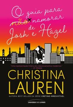 Imagem de O GUIA PARA (NAO) NAMORAR DE JOSH E HAZEL