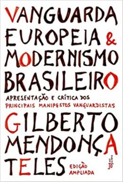 Picture of VANGUARDA EUROPEIA E MODERNISMO BRASILEIRO