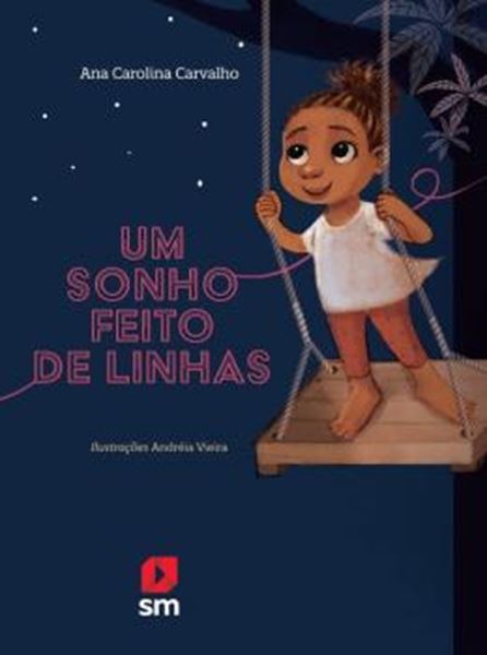Picture of UM SONHO FEITO DE LINHAS - 2ª ED