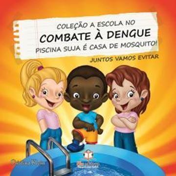 Imagem de A ESCOLA NO COMBATE A DENGUE - PISCINA