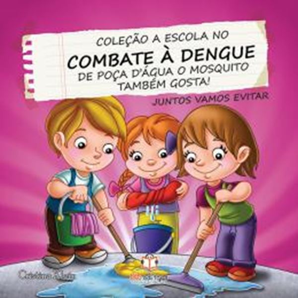 Picture of A ESCOLA NO COMBATE A DENGUE - POCA DE AGUA