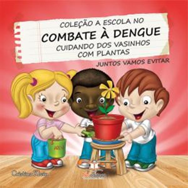Picture of A ESCOLA NO COMBATE A DENGUE - VASINHOS