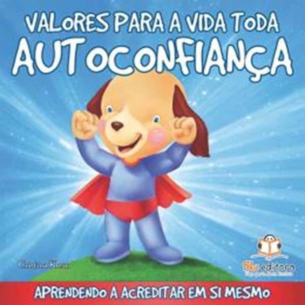 Picture of VALORES PARA A VIDA TODA: AUTOCONFIANCA