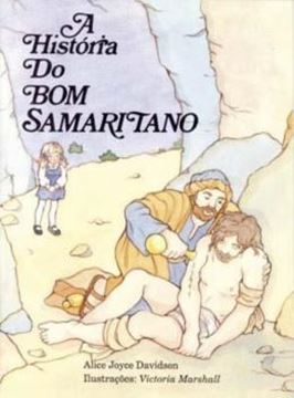 Imagem de A HISTORIA DO BOM SAMARITANO - 9ª ED