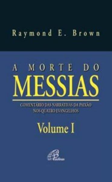Picture of A MORTE DO MESSIAS - VOLUME I