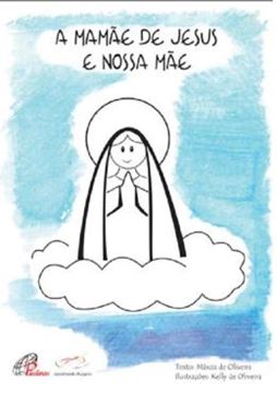 Imagem de A MAMAE DE JESUS E NOSSA MAE