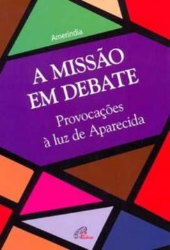 Imagem de A MISSAO EM DEBATE