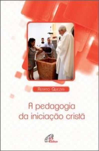 Picture of A PEDAGOGIA DA INICIACAO CRISTA