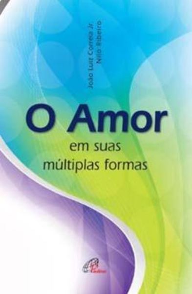 Picture of AMOR EM SUAS MULTIPLAS FORMAS