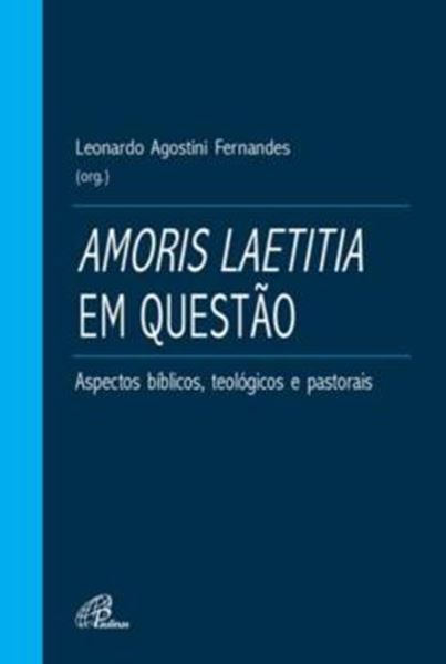 Picture of AMORIS LAETITIA EM QUESTAO