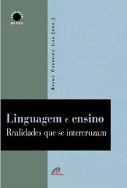 Picture of LINGUAGEM E ENSINO: REALIDADES QUE SE INTERCRUZAM