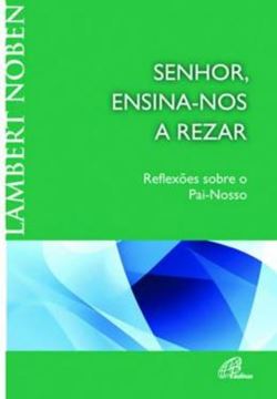 Imagem de SENHOR, ENSINA-NOS A REZAR