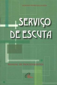 Imagem de SERVICO DE ESCUTA - MANUAL DE PROCEDIMENTOS - 2ª ED