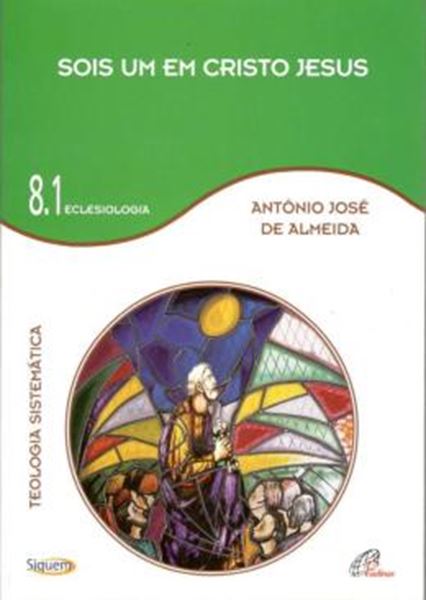 Picture of SOIS UM EM CRISTO JESUS - VOL 8.1 - 2ª ED